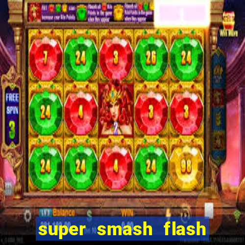 super smash flash 2 jogos 360